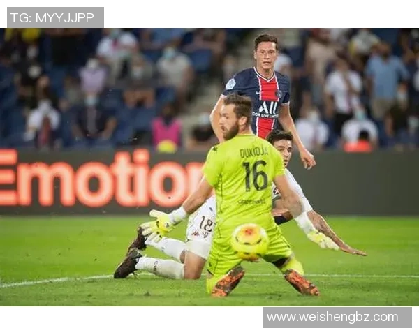 巴黎圣日耳曼主场迎战梅斯全力争胜展现强队风范
